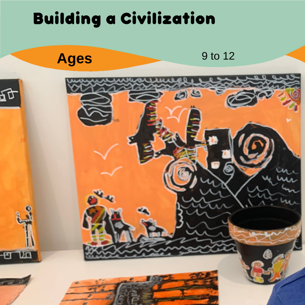 2025 Summer Art Camp | Building a Civilization