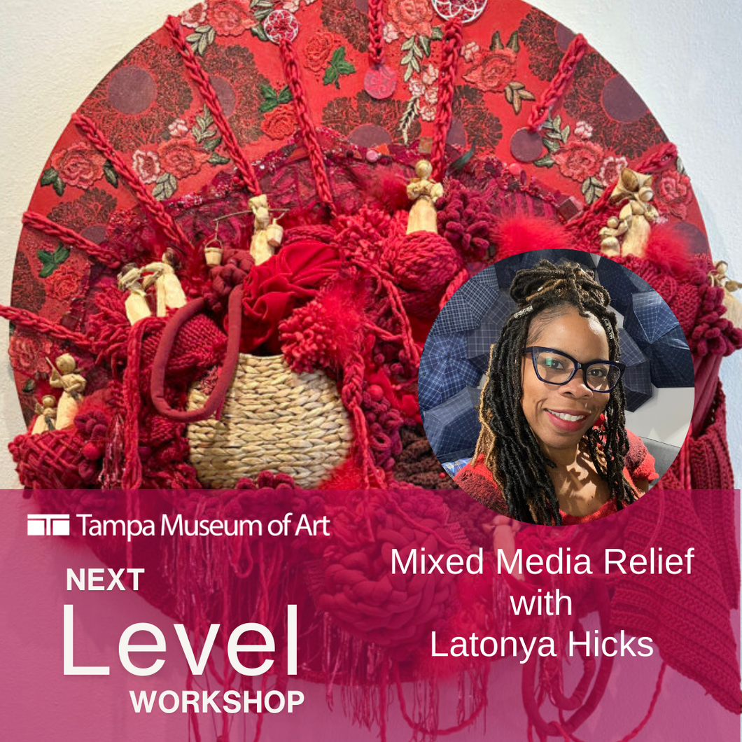 Next Level Workshops | Mixed Media Relief | with Latonya Hicks