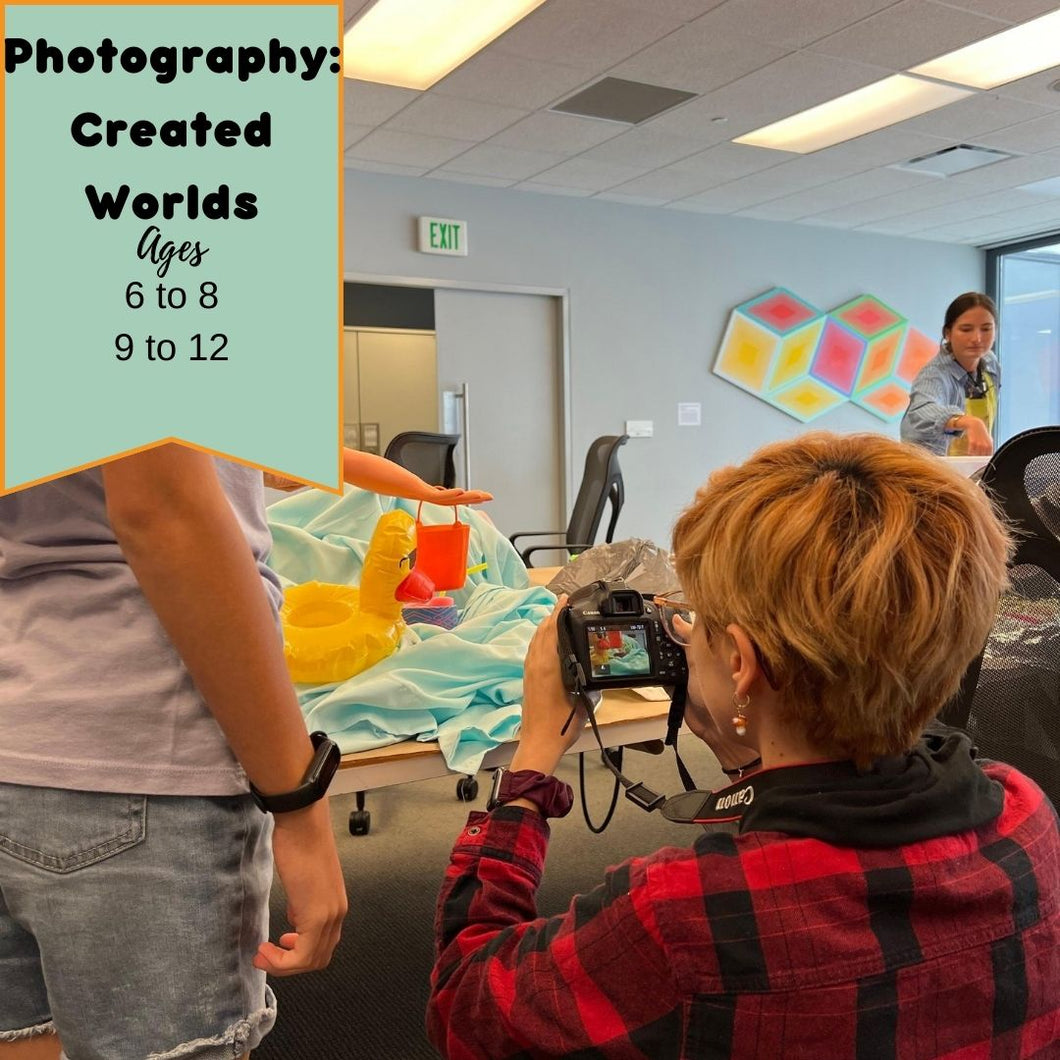 2024 Summer Art Camp | Photography: Created Worlds
